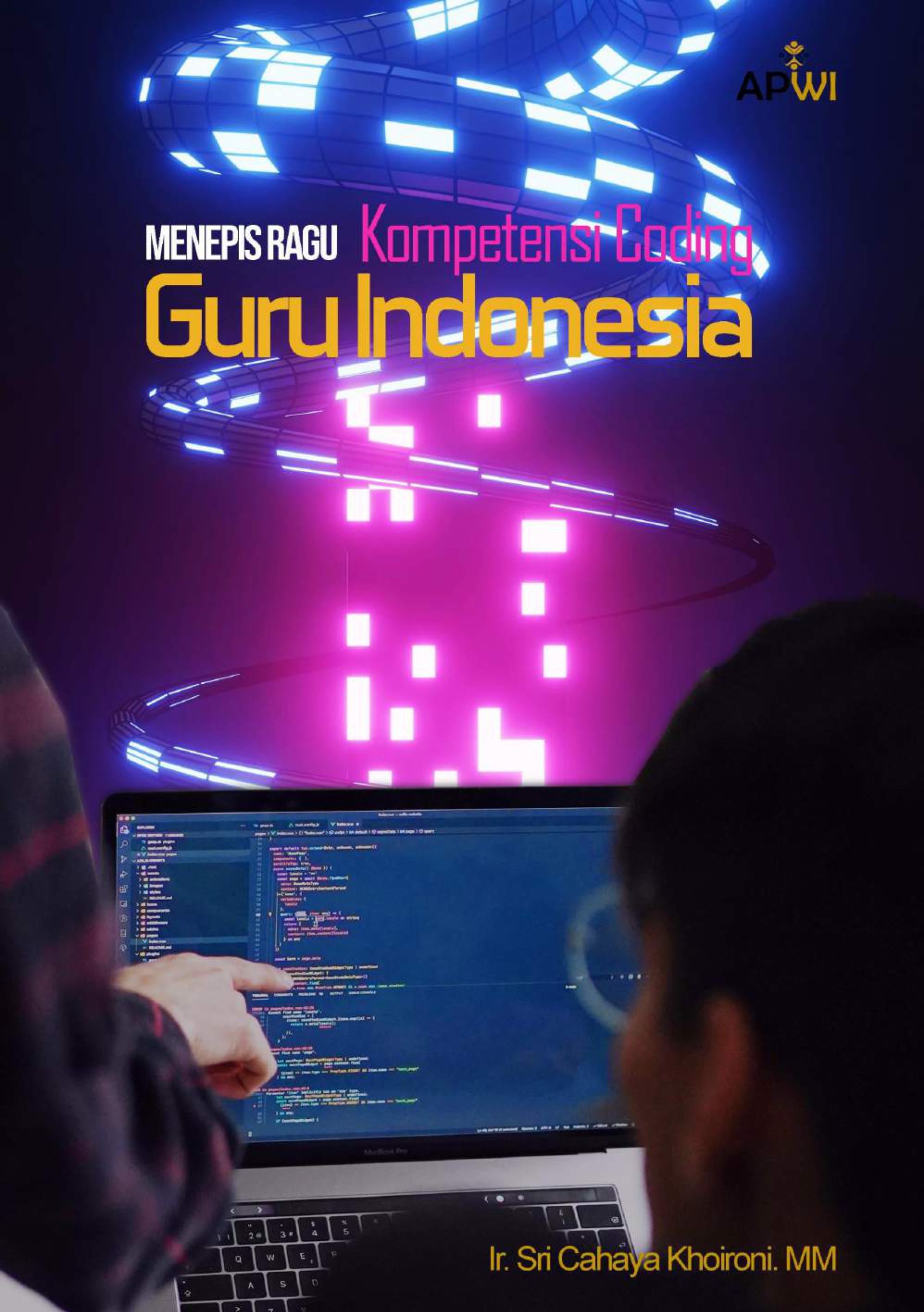 MENEPIS RAGU KOMPETENSI CODING GURU INDONESIA